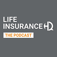 Life Insurance HQ The Podcast