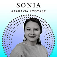 Sonia ataraxia: salud mental, autoestima y relaciones sanas.