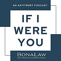 Bona Law's Antitrust Attorney Podcast