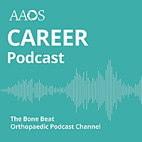 AAOS Career Podcast