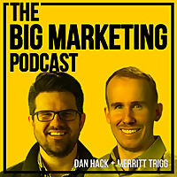 The BIG Marketing Podcast
