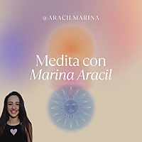 Medita con Marina Aracil