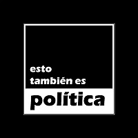 Esto También es Política