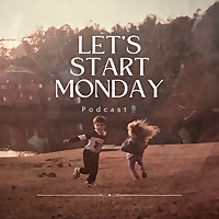 Let's Start Monday