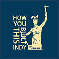 How You Built This Indy Podcast