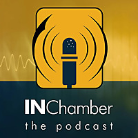 IN Chamber: The Podcast