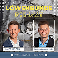 Löwenrunde - Dringende Lösungen für Wirtschaft und Politik