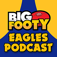 West Coast Eagles BigFooty Podcast