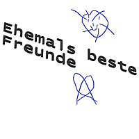 Ehemals beste Freunde
