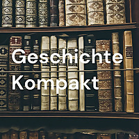Geschichte Kompakt