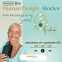 Human Design Stories by Anika
