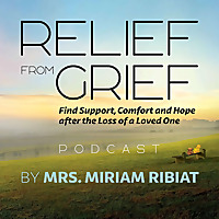 Relief from Grief