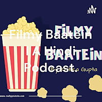 Filmy Baatein l A Hindi Podcast.