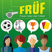 FRÜF Frauen reden über Fußball