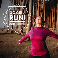 Go Girl! Run! Dein Podcast über Laufen, Achtsamkeit & Female Empowerment für Frauen