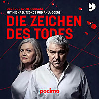Die Zeichen des Todes Der True Crime Podcast mit Michael Tsokos