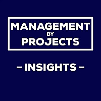 Management by Projects - Insights