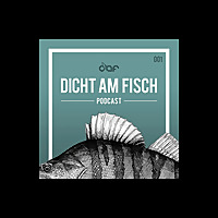 Dicht am Fisch