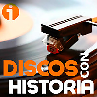 Discos con Historia