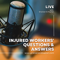Injured Workers&#39; Questions & Answers