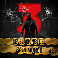 Revelaciones del Bajo Mundo