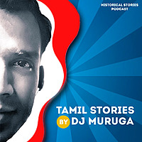 Tamil Stories with Murugan (DJ Muruga)