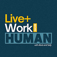 Live+Work More Human