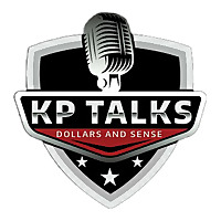 KP Talks Dollars and Sense