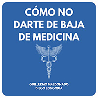 Cómo No Darte de Baja de Medicina