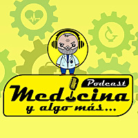 Medicina y Algo Más Podcast