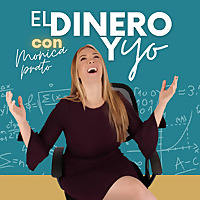El Dinero y Yo