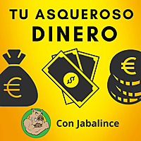 Tu Asqueroso Dinero