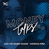 Money Talks: Hablemos de dinero