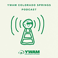 YWAM Colorado Springs Podcast
