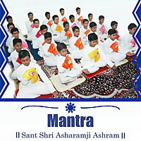 Mantra - Sant Shri Asharamji Bapu Mantra
