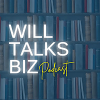 Will Talks Biz