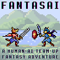 FantasAI: A Human-AI Team-Up Fantasy Adventure