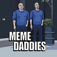Meme Daddies