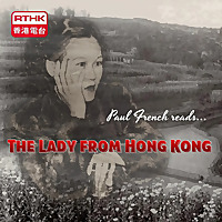 Paul French reads The Lady from Hong Kong