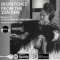 Dispatches from the Zen Den Season 1