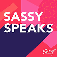 Sassy Speaks