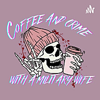 Coffee and Crime with a Military Wife
