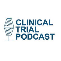 Clinical Trial Podcast | Conversations with Clinical Research Experts