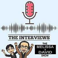 The Interviews with Melissa and David