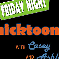The Friday Night Nicktoons Podcast