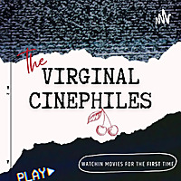 The Virginal Cinephiles