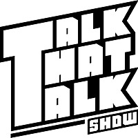 Talk That Talk Show