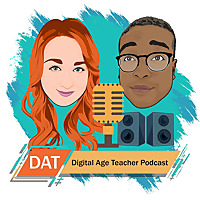 Digital Age Teacher Podcast