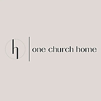 One Church Home One Church Home
