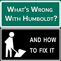 What's Wrong With Humboldt? (And How To Fix It)